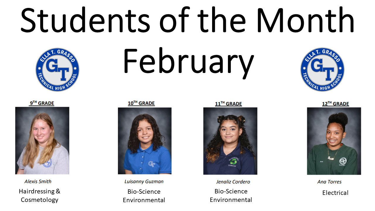 Grasso Tech's Students of the month for February 2022